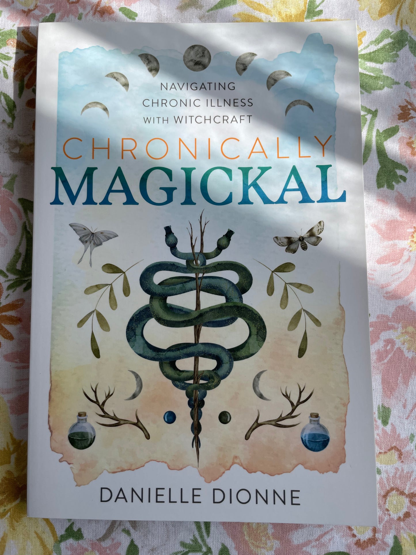 Chronically Magickal: Navigating Chronic Illness with Witchcraft